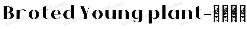 Broted Young plant字体转换
